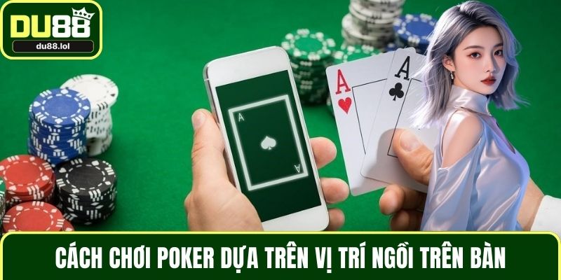 Cách Chơi Poker Hiện Đại Phù Hợp Với Xu Hướng Cá Cược - ga68