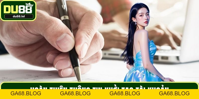 Đăng Ký DU88 Dễ Dàng Nhất Cho Người Mới Bắt Đầu Nhập Môn - ga68