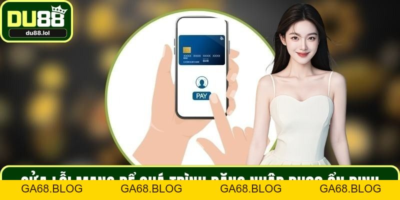 Đăng Nhập DU88 Chuẩn Xác Nhất Cho Mọi Tân Thủ Năm 2026 - ga68